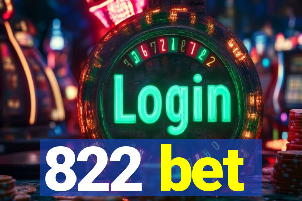 822 bet